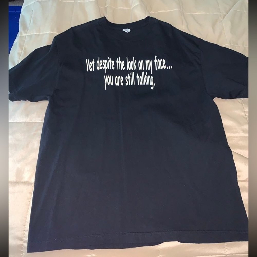 Mens tshirt with saying